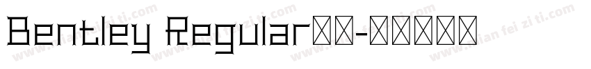 Bentley Regular字体字体转换